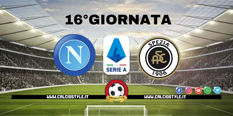 Napoli-Spezia: probabili formazioni e dove vederla
