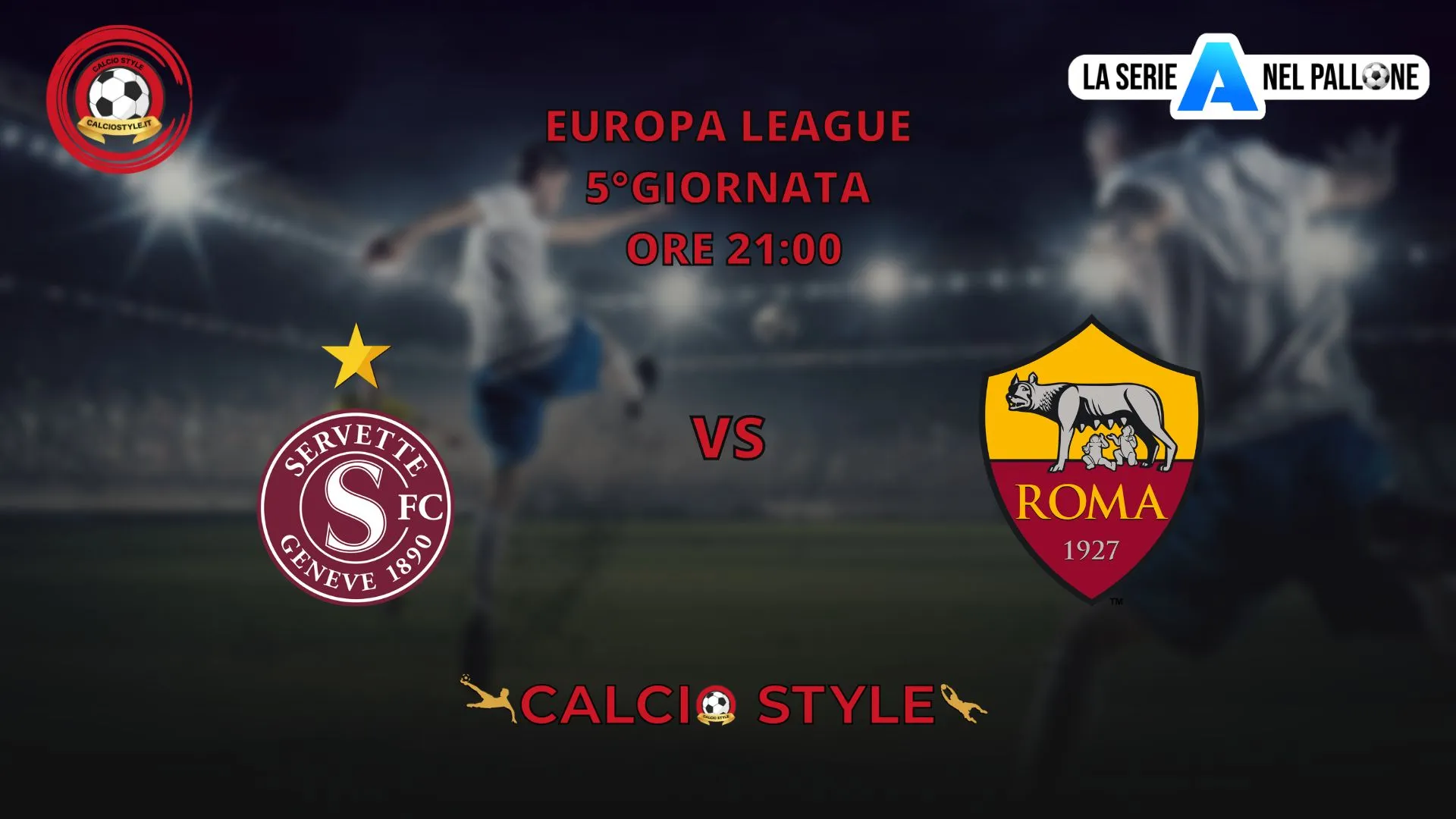 Servette - Roma: probabili formazioni e dove vederla