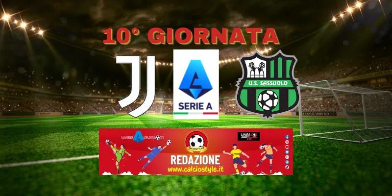 Juventus-Sassuolo: probabili formazioni e dove vederla