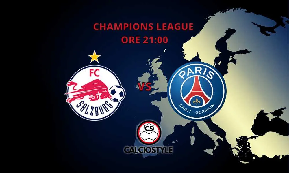 Salisburgo-Paris Saint Germain, le probabili formazioni e dove vederla