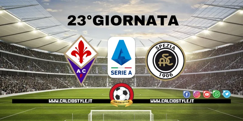 Fiorentina-Spezia: probabili formazioni e dove vederla
