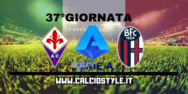 Fiorentina-Bologna: probabili formazioni e dove vederla