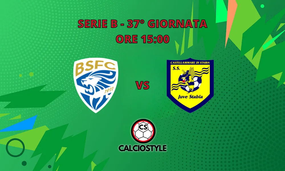 Brescia-Juve Stabia, le probabili formazioni e dove vederla
