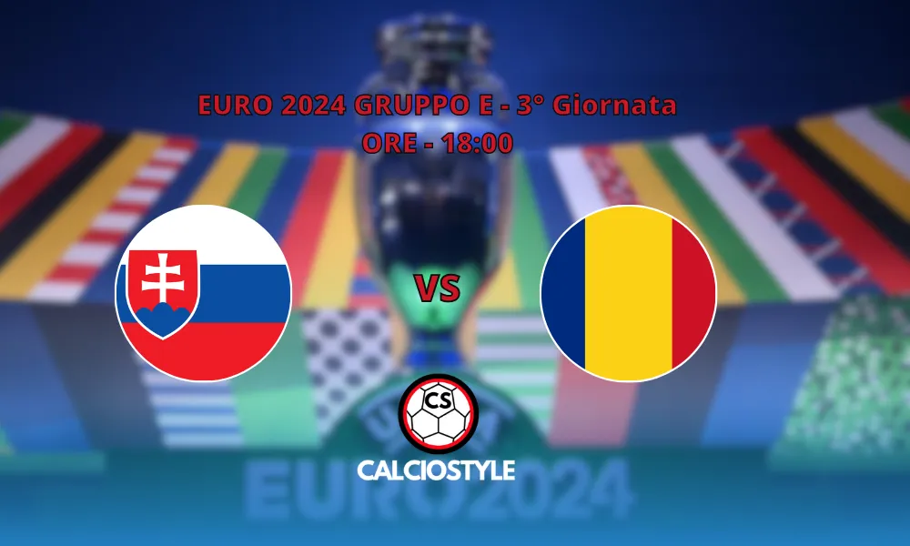 Slovacchia-Romania: le ultimissime