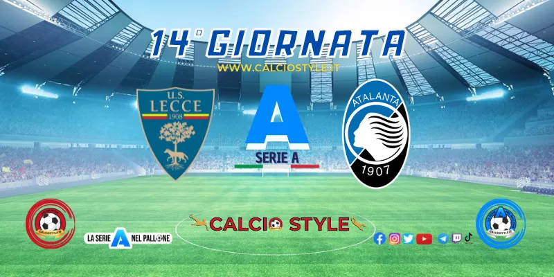 Lecce-Atalanta, probabili formazioni e dove vederla