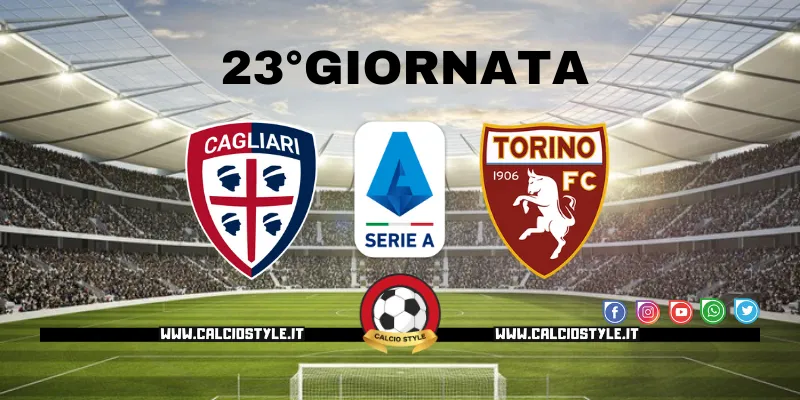 Cagliari Torino: probabili formazioni e dove vederla