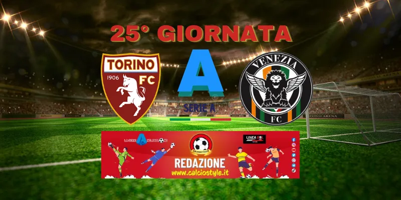 Torino-Venezia: probabili formazioni e dove vederla