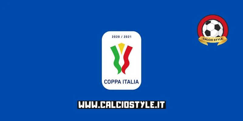 Coppa Italia 2020/2021: tabellone, risultati e calendario