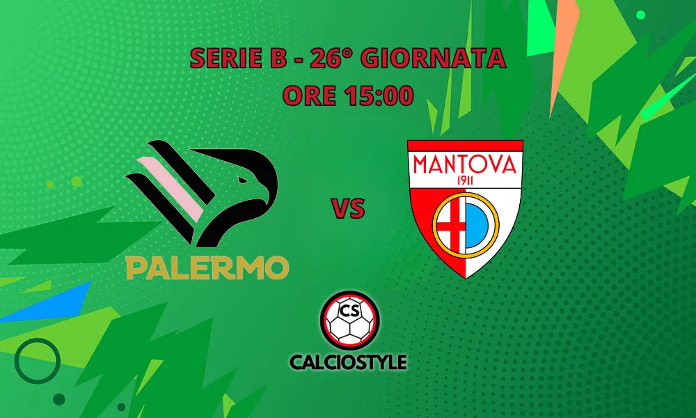 Palermo-Mantova, probabili formazioni e dove vederla