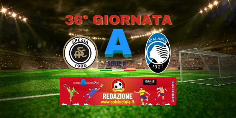 Spezia-Atalanta: probabili formazioni e dove vederla