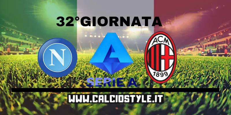 Napoli-Milan: le probabili formazioni e dove vederla