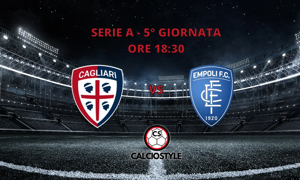 Cagliari - Empoli, probabili formazioni e dove vederla