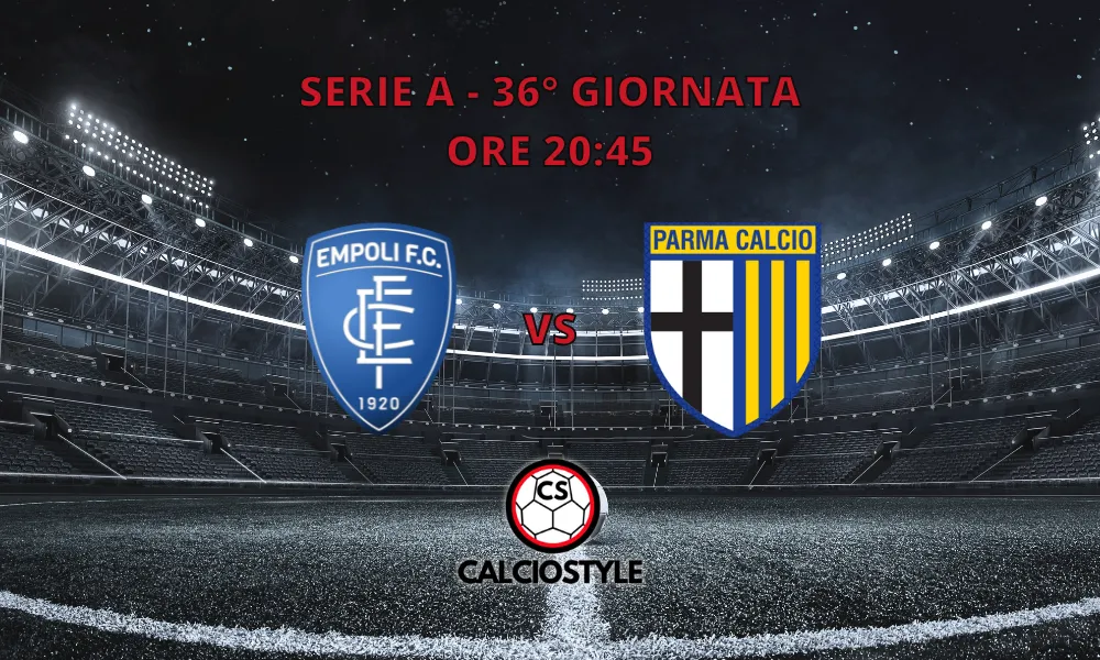 Empoli-Parma, le formazioni ufficiali