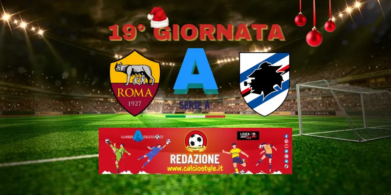 Roma-Sampdoria, probabili formazioni e dove vederla
