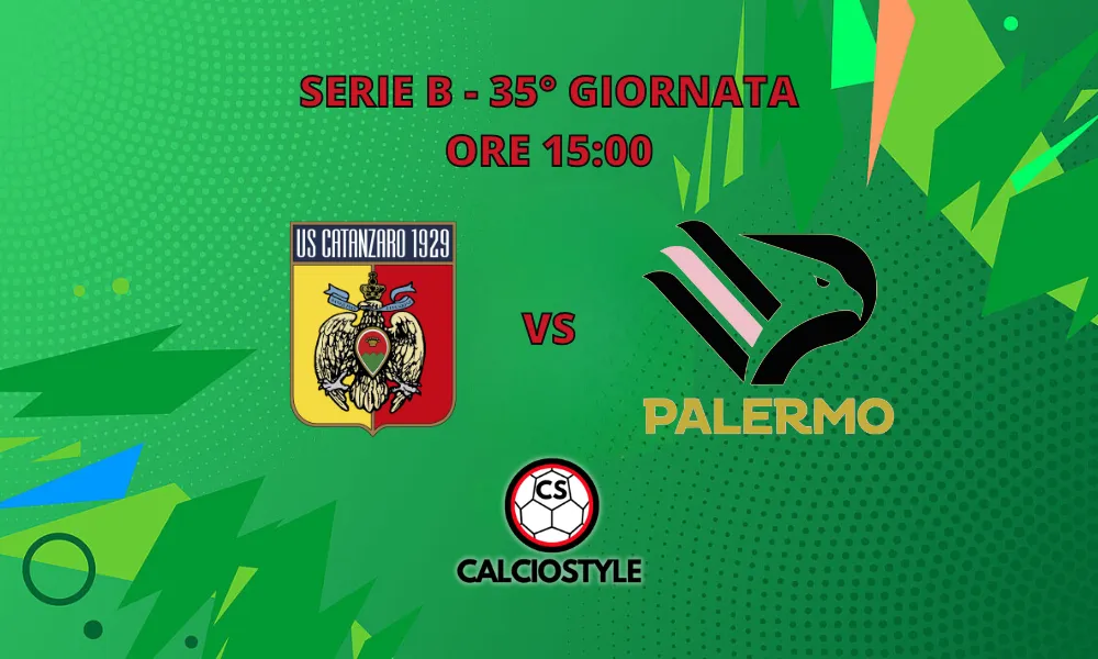 Catanzaro-Palermo: probabili formazioni e dove vederla