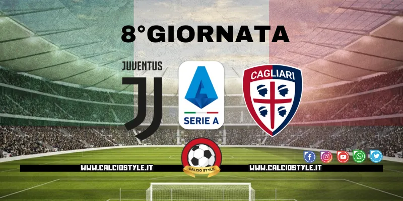 Juventus Cagliari: probabili formazioni e dove vederla
