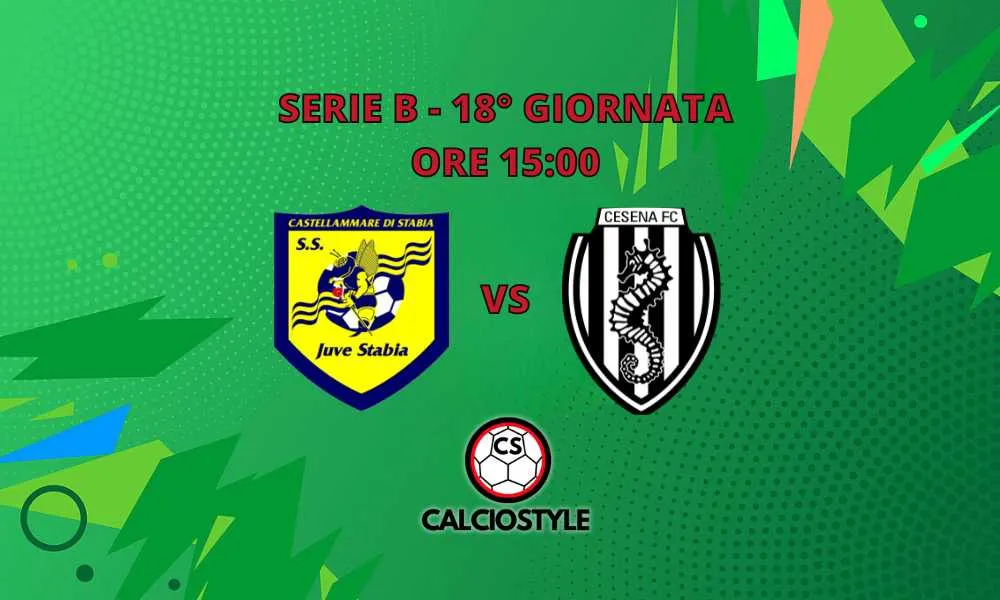 Juve Stabia-Cesena, probabili formazioni e dove vederla
