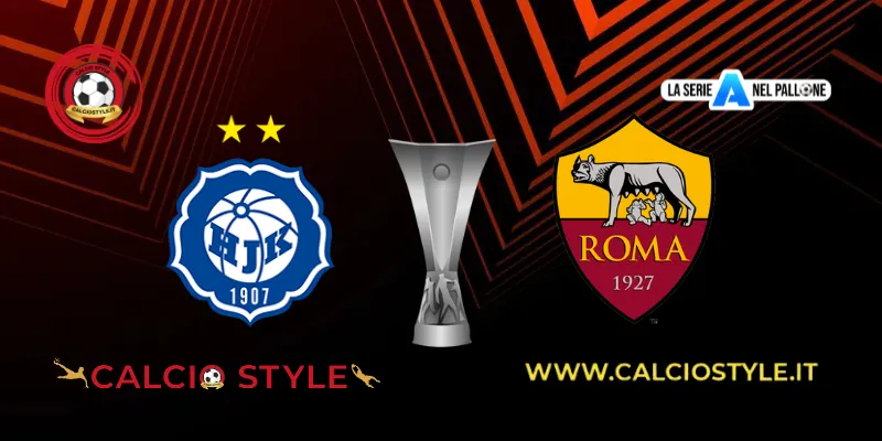 Hjk-Roma: probabili formazioni e dove vederla