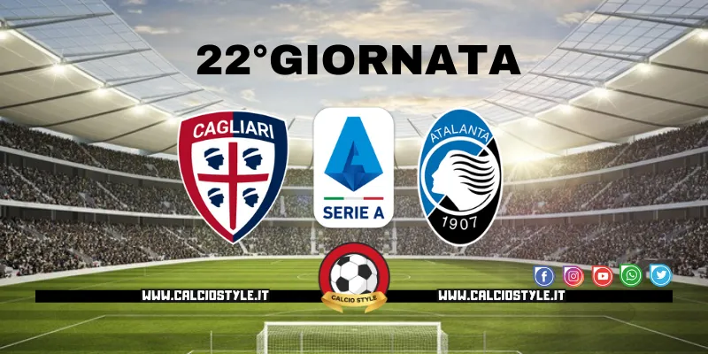 Cagliari-Atalanta: probabili formazioni e dove vederla