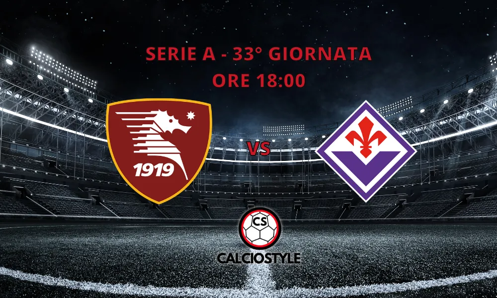 Salernitana - Fiorentina, le ultimissime: la partita degli assenti