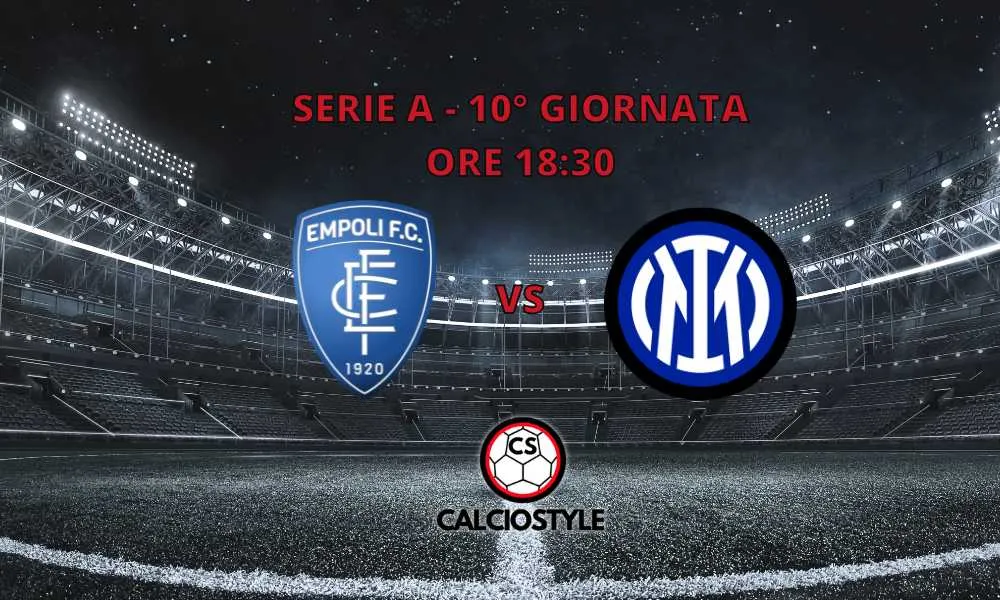 Empoli-Inter, probabili formazioni e dove vederla