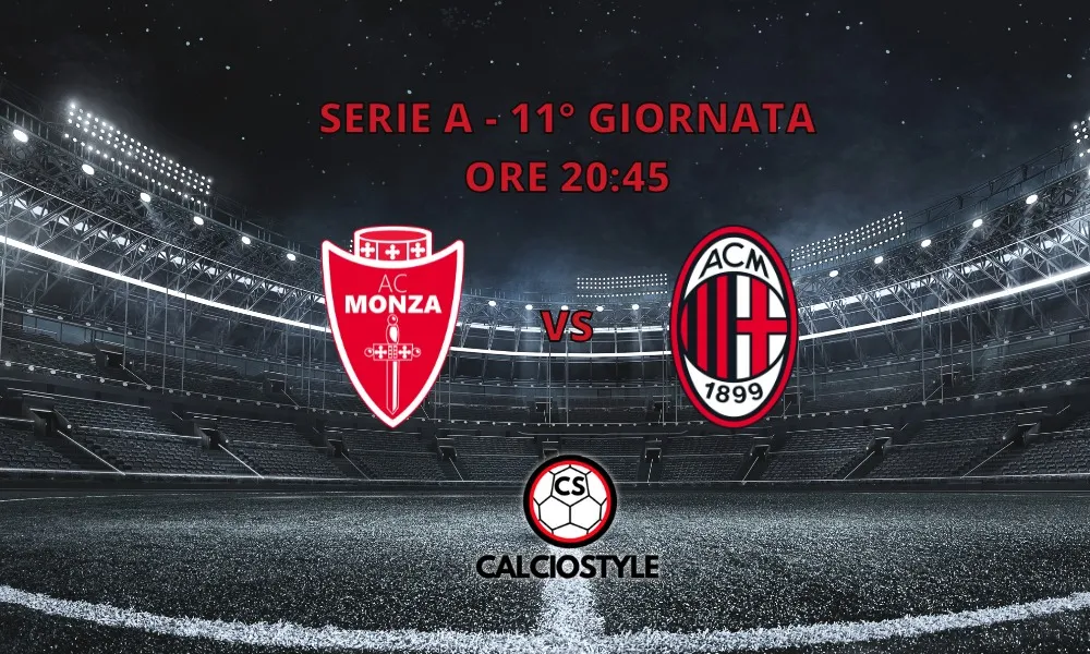 Monza-Milan, le formazioni ufficiali