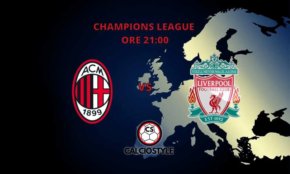 Milan-Liverpool, le formazioni ufficiali: Morata dal 1'