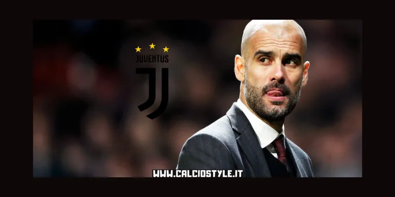 Juventus-Guardiola, tra lunedi e martedi ci sarà l'annuncio!