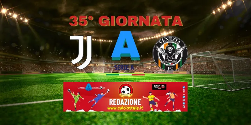 Serie A, Juventus-Venezia: probabili formazioni e convocati bianconeri