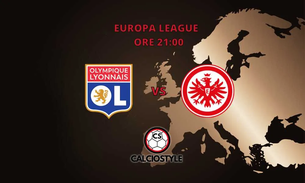 Lione-Eintracht Frankfurt, probabili formazioni e dove vederla