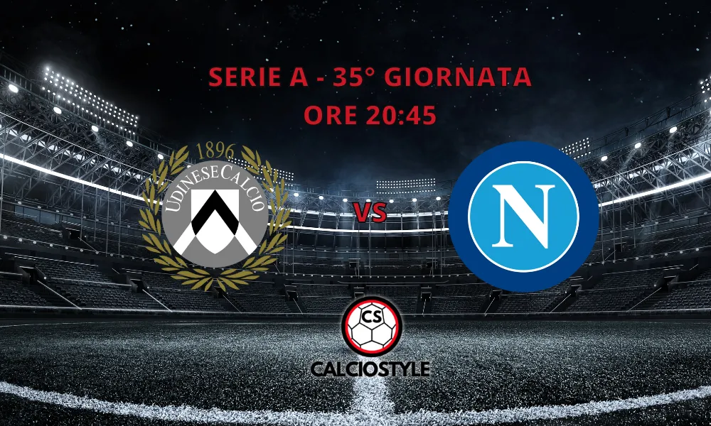 Udinese - Napoli: probabili formazioni e dove vederla