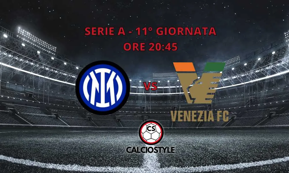 Inter-Venezia 1-0. Goal e Highlights