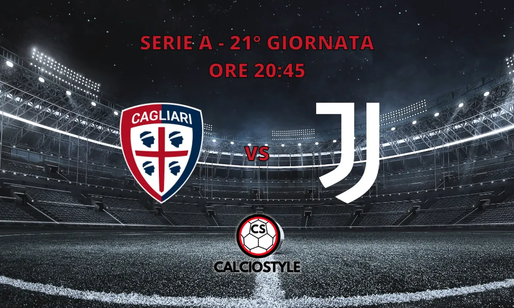 Cagliari-Juventus, formazioni ufficiali: la scelta su Yildiz