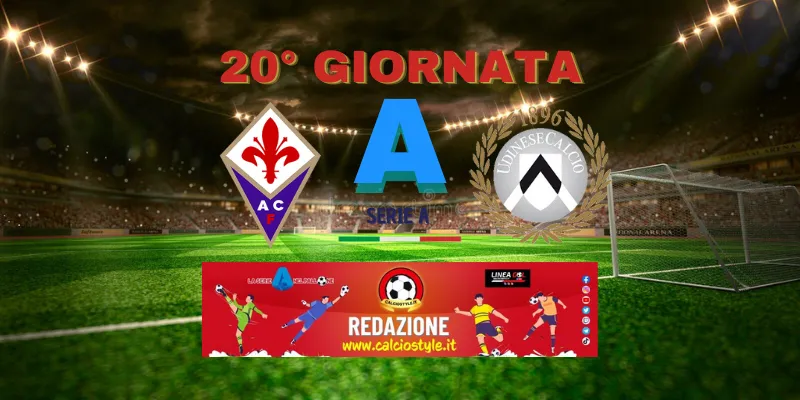 Fiorentina-Udinese: probabili formazioni e dove vederla
