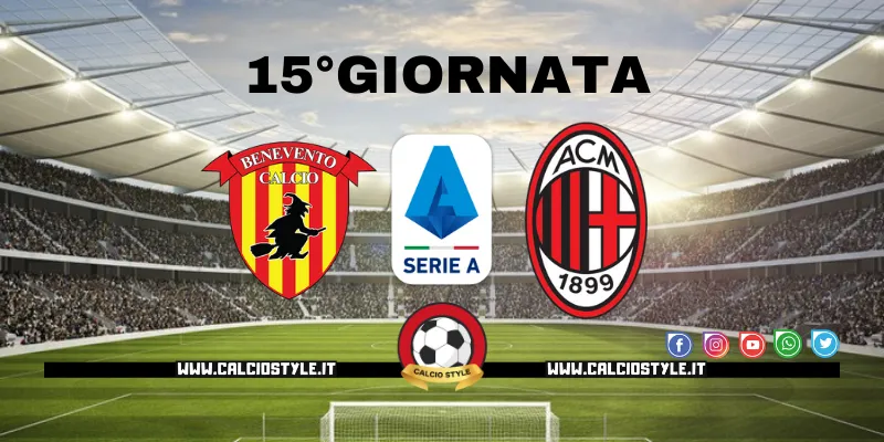 Benevento-Milan: le probabili formazioni e dove vederla