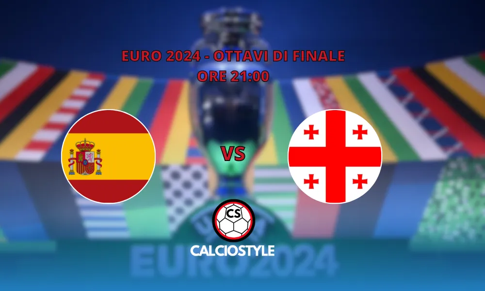 Spagna-Georgia: le ultimissime