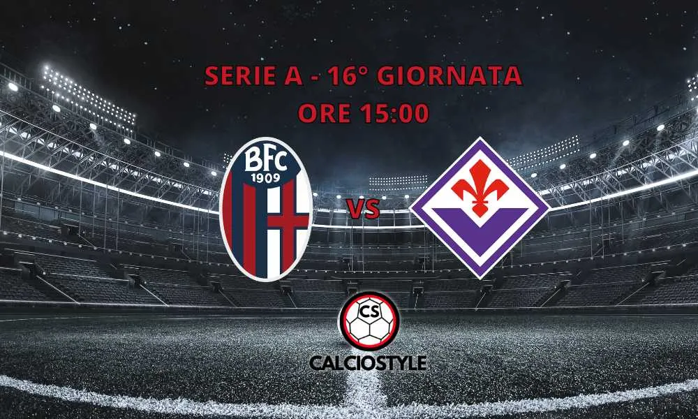 Bologna-Fiorentina, le ultimissime dal Dall'Ara