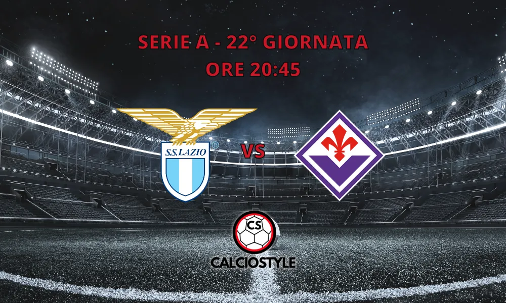 Lazio-Fiorentina, probabili formazioni e dove vederla
