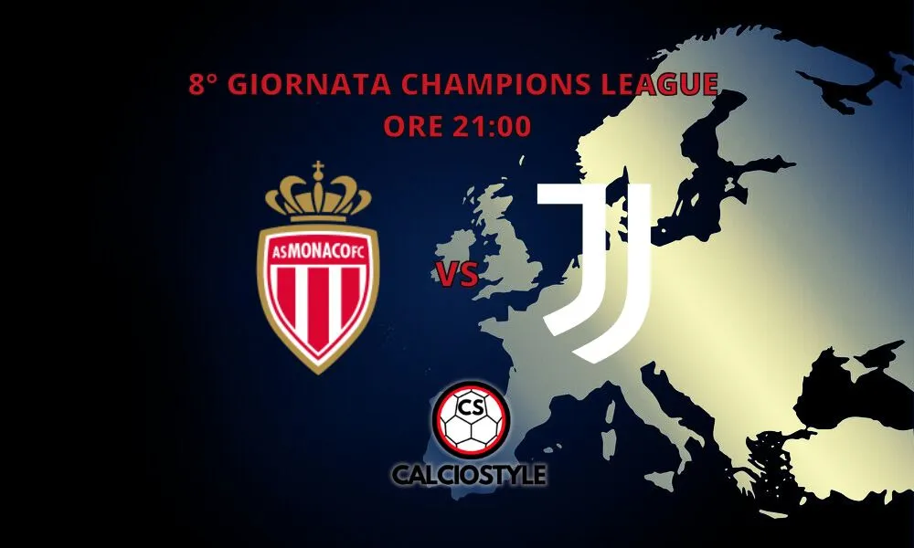 Monaco-Juventus: probabili formazioni e dove vederla