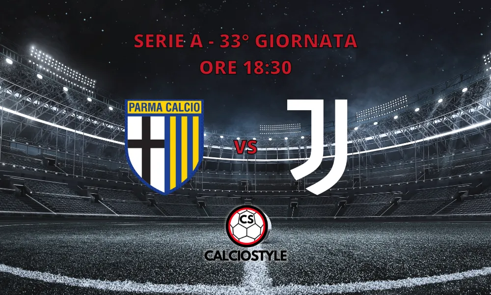 Parma-Juventus, le formazioni ufficiali: Tudor stravolge