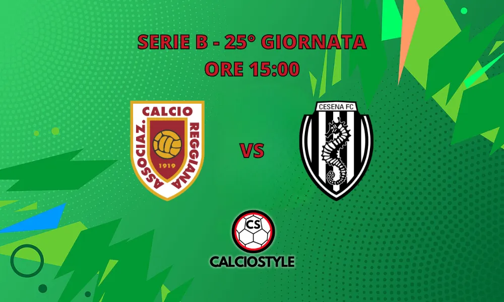 Reggiana-Cesena, probabili formazioni e dove vederla