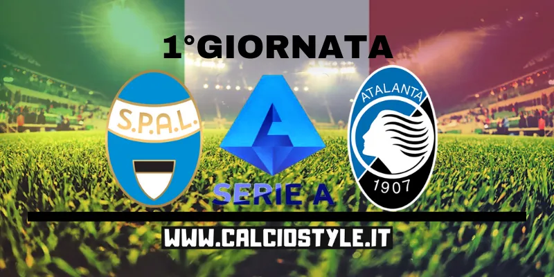 SPAL-Atalanta: probabili formazioni e dove vederla