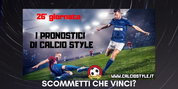 Pronostici Serie A: 26° giornata