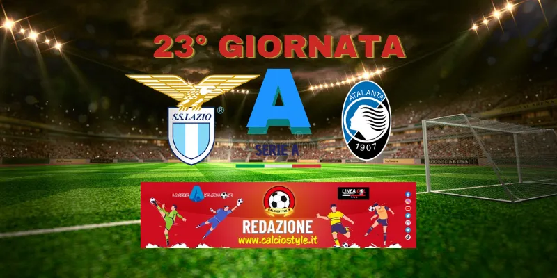 Lazio-Atalanta: probabili formazioni e dove vederla