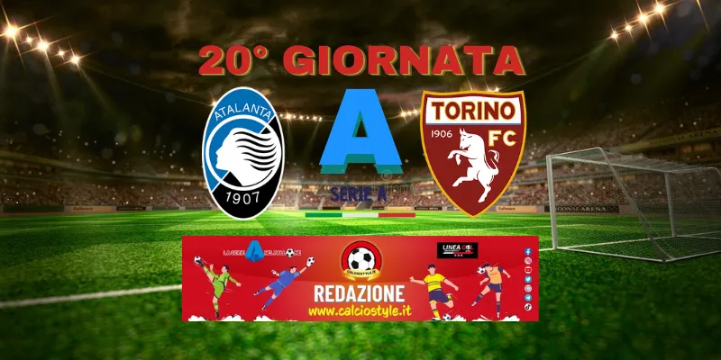 Atalanta-Torino: probabili formazioni e dove vederla