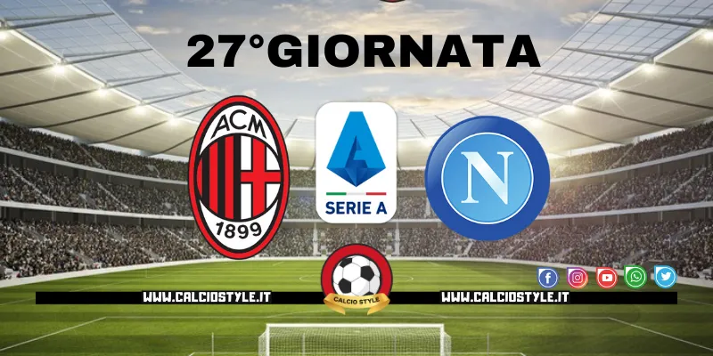 Milan-Napoli: le probabili formazioni e dove vederla