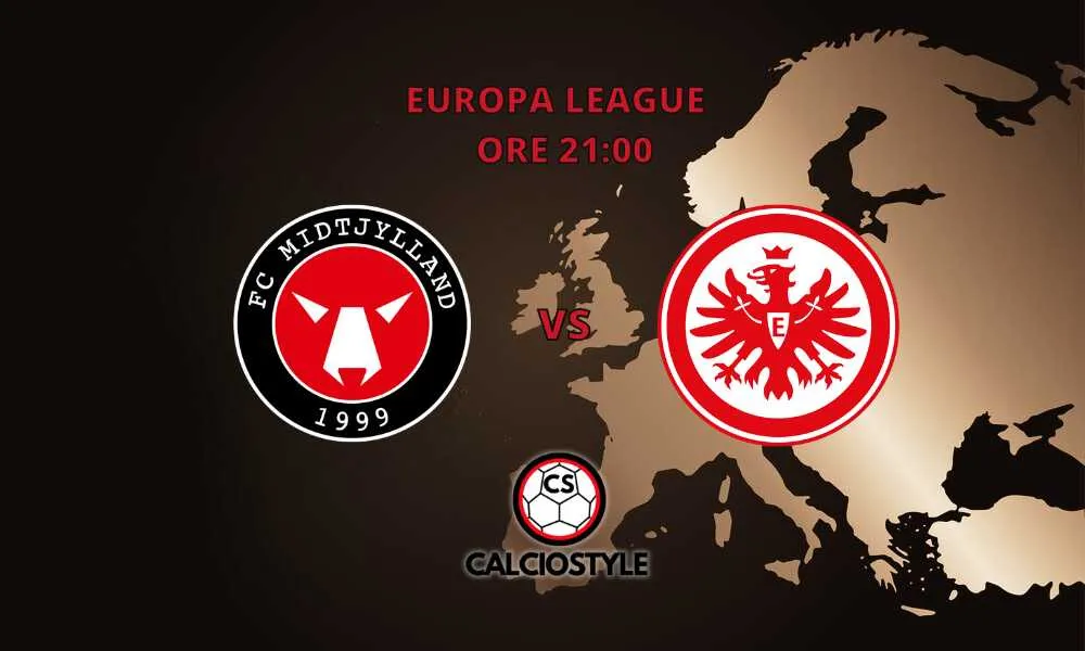 Midtjylland- Eintracht Francoforte, le probabili formazioni e dove vederla