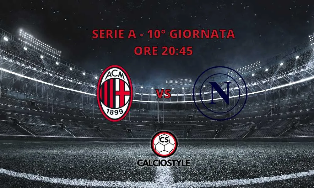 Milan-Napoli, le formazioni ufficiali: la decisione su Leao