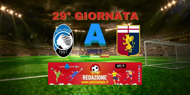 Atalanta-Genoa: probabili formazioni e dove vederla