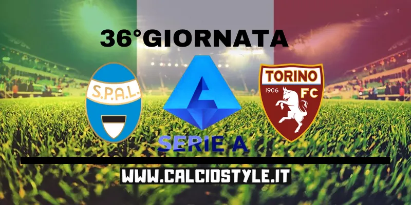 Spal-Torino le probabili formazioni e dove vederla